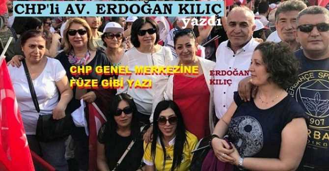 CHP’NİN OYU NEDEN DÜŞTÜ? İŞTE; CHP YDK ÜYESİ AV. ERDOĞAN KILIÇ’TAN ÇOK ÇARPICI Bİ R ANALİZ VE PARTİ MERKEZ YÖNETİCİLERİNE FÜZE GİBİ GÖNDERMELER