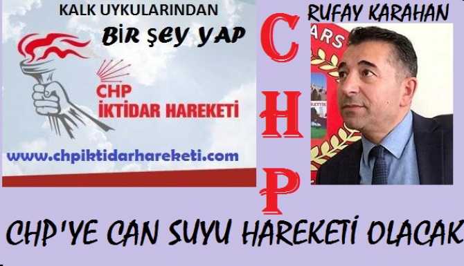 CHP’YE “CAN SUYU” OLACAK, 