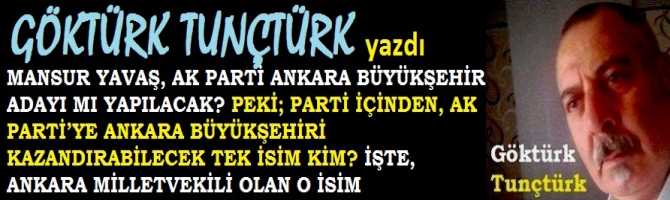 MANSUR YAVAŞ, AK PARTİ ANKARA BÜYÜKŞEHİR ADAYI MI YAPILACAK? PEKİ; PARTİ İÇİNDEN, AK PARTİ’ye ANKARA BÜYÜKŞEHİRİ KAZANDIABİLECEK TEK İSİM KİM? İŞTE, ANKARA MİLLETVEKİLİ OLAN O İSİM