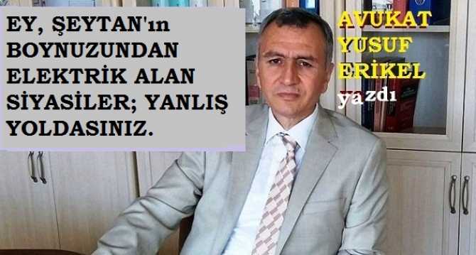 ERGENEKON AVUKATI YUSUF ERİKEL'DEN, AKP VE CHP'YE; 