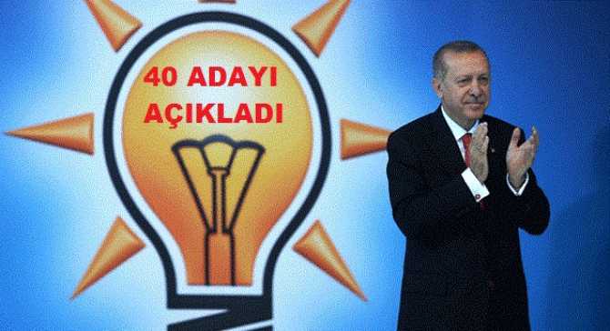 İŞTE; AK PARTİ'NİN AÇIKLANAN 40  BELEDİYE BAŞKANLARI