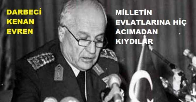 EVET.. BU DEVLETE DARBE VURAN, MİLLETİN EVLATLARINI HİÇ ACIMADAN İDAM ETTİREN DARBECİNİN, DEVLET MEZARLIĞINDA NE İŞİ VAR?