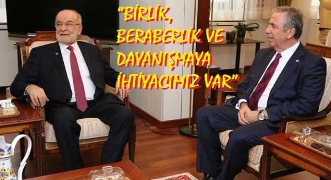 MANSUR YAVAŞ; SAADET PARTİSİ LİDERİNE DEDİ Kİ; 