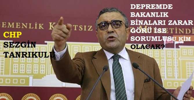 CHP, ULAŞTIRMA VE ALTYAPI BAKANINA SORDU : 