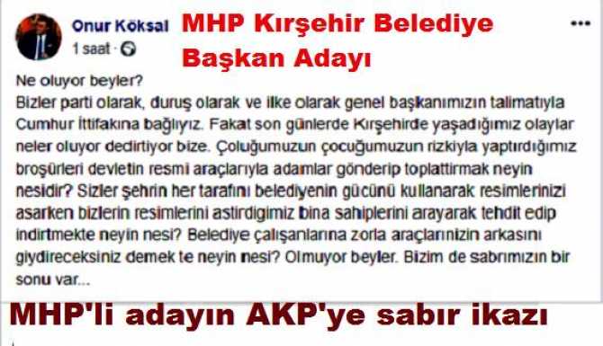 MHP'Lİ BELEDİYE BAŞKAN ADAYINDAN, AKP'Lİ ADAYA VE BELEDİYEYE : 