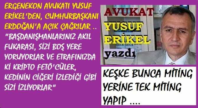 Av. Yusuf Erikel : “Hz. Muhammed, kendisine en ağır eleştiri yapan adamı MEKKE’ye Vali yaptı