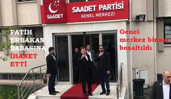 Saadet Partisi'ne, seçim sonrası intikam Hacizi.. Fatih Erbakan, Genel Merkez binasını boşalttırdı