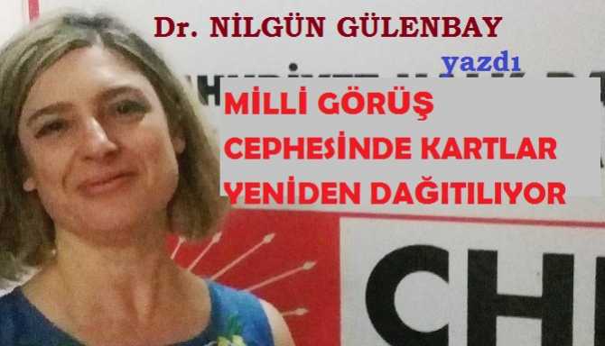 Milli görüş Cephesinde, Kartlar yeniden dağıtılıyor