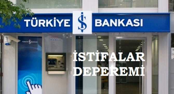 İŞ Bankası'nda neler oluyor? 3 Genel Müdür aynı anda istifa edip, emekliliklerini istediler