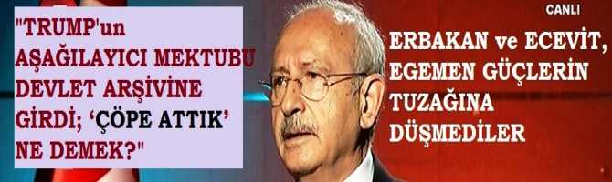 Kılıçdaroğlu : 