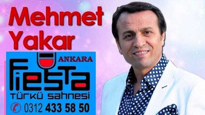 Ünlü Türkücü Mehmet Yakar, Ankara’ya geliyor.. 15 Kasım Cuma günü FİESTA Sahnesinde özel Konseri var 