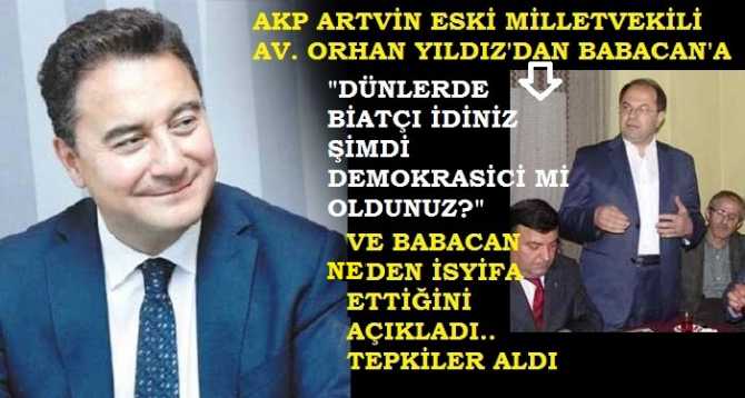 Ali Babacan'a, eski AKP milletvekili Av. Orhan Yıldız'dan cevap : 