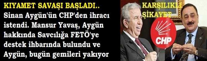 ANKARA'da KIYAMET SAVAŞI BAŞLADI.. Sinan Aygün'ün CHP'den ihracı istendi. Mansur Yavaş, Aygün hakkında Savcılığa FETÖ'ye destek ihbarında bulundu ve Aygün, bugün gemileri yakıyor