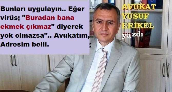 Avukat Yusuf Erikel’den Sağlık Bakanına ve Siyasi partilere çağrı : “Allah, hepimizin Allah’ı.. Kuran okunması dinlemek ve bal her derdin şifasıdır.. Ben demiyorum, Allah diyor.. Niye uygulamıyorsunuz?” Unutmayın, sadece Allah doğruyu söyler”