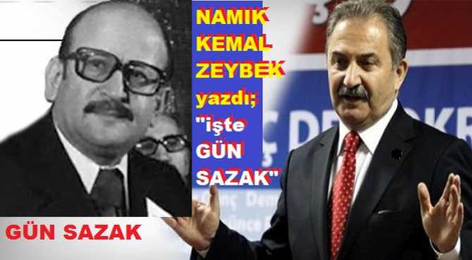 Eski Bakan Namık Kemal Zeybek, kaçakçılarla ve rüşvetçilerle; birlikte mücadele ettiği efsane devlet adamı Gün Sazak’ı yazdı : “Türkçülük adına MHP’ye girdi”