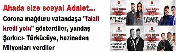 Ahada size sosyal Adalet... Corona mağduru vatandaşa 