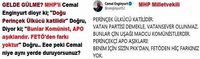 GELDE GÜLME? MHP'li Cemal Enginyurt dioyr ki; 