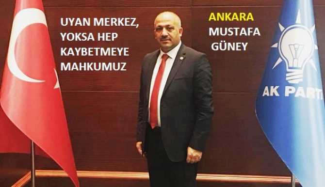 AK Parti eski Meclis üyesi ve Belediye Başkan Adayı Mustafa Güney’in; koltuk sevdalı teşkilat yöneticileri ve sözde bürokratlar isyanı : “Bize kaybettiren, kendini nimet zanneden bu zatlardır”