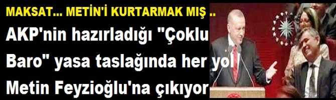 MAKSAT... METİN'İ KURTARMAK MIŞ .. AKP'nin hazırladığı 