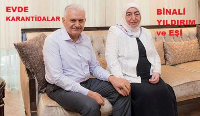 ŞOK ..BİNALİ YILDIRIM ve EŞİ KORONAVİRİÜS'E YAKALANDI