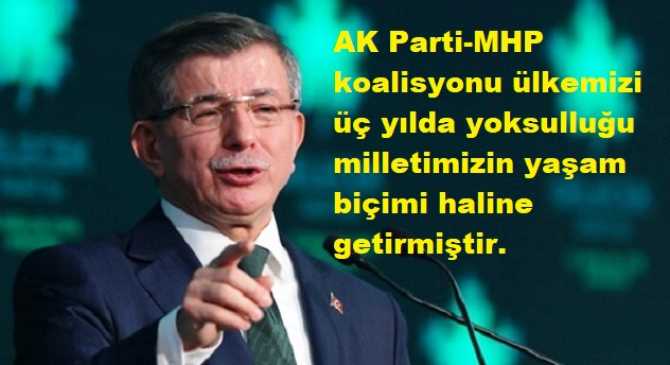 DAVUTOĞLU'ndan, AKP ve MHP'ye : 