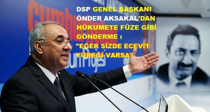 “Biz, 1974 ve Ecevit ruhuyla hareket ediyoruz” diyen AKP iktidarına, DSP’den S-400 füzesi gibi gönderme : “Eğer sizde Ecevit yüreği var ise; ABD’nin İncirlik ve Kürecik üssünü derhal kapatın. Buyurun, hodri meydan” 