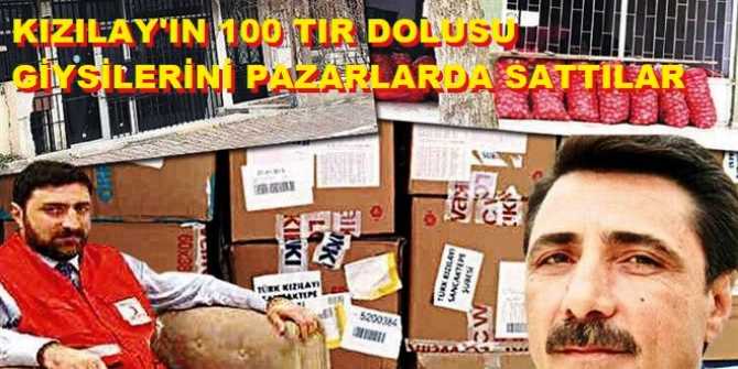 ULAN NE GARİP İŞLER DÖNÜYOR.. Kızılay görevlisi, yardım yapılan 100 Tır Mont ve Kazağı, pazarcılık yapan babasının deposuna boşaltıp, pazarlarda sattılar. Ve Kızılay 4 Trilyon zararda