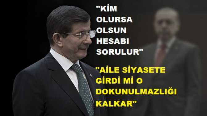 DAVUTOĞLU'NDAN, ERDOĞAN'A; 