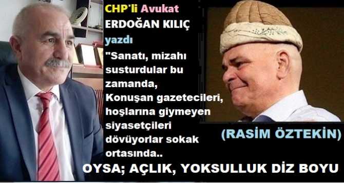 CHP’li Av. Erdoğan Kılıç; Ülkemizin düşündüren halini yazdı : “Ne bir koşucumuz var altın madalyalı, Ne futbolcumuz var dünya markası, Araba markamız yok, Uçak, Tren.. Oysa dünyanın bir Mustafa Kemal'i, bir Nazım’ı, bir Mevlana’sı olmadı”