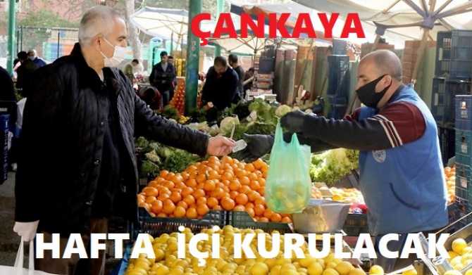 ÇANKAYALILAR DİKKAT.. Salgın kısıtlamaları nedeniyle artık Semt Pazarları hafta içi kurulacak.. İşte gün detayları