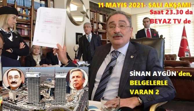 SİNAN AYGÜN’den, MANSUR YAVAŞ’A “VARAN 2” BELGELERİ.. Mansur Yavaş; kimleri FETÖ’cü diye şikâyet etti? Müfettişler, 100’ün üzerinde İmara aykırı yapı dosyasını Yavaş'a sundu. Peki, Yavaş kaç tanesini mahkemeye verdi?