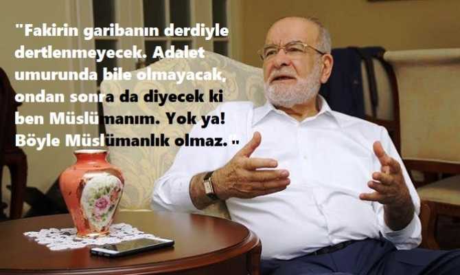 SAADET Partisi lideri Karamollaoğlu : 