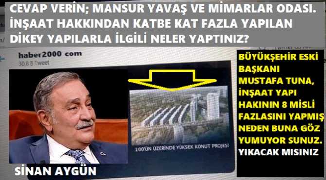 Sinan Aygün’den; Mansur Yavaş ve Mimarlar Odası’na Ankara videolu bombardıman.. Ankara’da, projelere aykırı 100 dikey yapı var. Ve eski Başkan Mustafa Tuna, yapı hakkının 8 misli fazlası inşaat yapmış.. Peki, bunlara neden işlem yapmadınız? Cevap verin