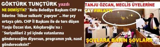 NE DEMİŞTİK? “Bolu Belediye Başkanı CHP liderine ‘İtibar suikastı’ yapıyor”.. Her şey ortaya çıktı. CHP İl Başkanı ile de ters düşen Özcan’dan, Kılıçdaroğlu’na : “Suriyelileri 2 yıl içinde vatanlarına göndereceğim diyorsun, programın yok, nasıl göndereceksin?”