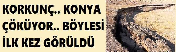 KORKUNÇ.. KONYA ÇÖKÜYOR.. BÖYLESİ İLK KEZ GÖRÜLDÜ