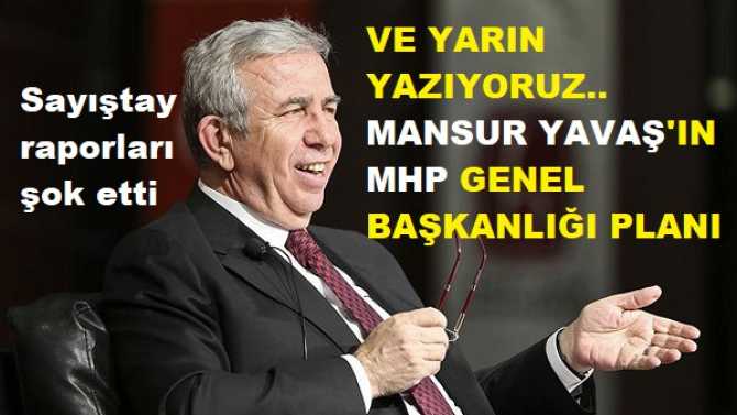 SAYIŞTAY RAPORU.. Mansur Yavaş’tan, “Özel Kalem” müdürlüğü  hüllesi ile usulsüz ihaleler.. VE YARIN YAZIYORUZ; “MANSUR YAVAŞ’ın, MHP GENEL BAŞKANLIĞI PLANLARI”