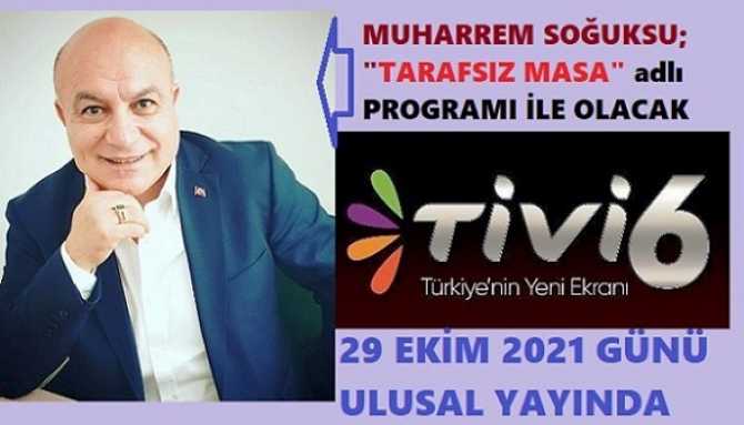 TÜRKİYE’nin YENİ ULUSAL TV KANALI; “TİVİ 6”, 29 Ekim Cumhuriyet bayramı ile yayına başlıyor.. İŞTE DETAYLAR