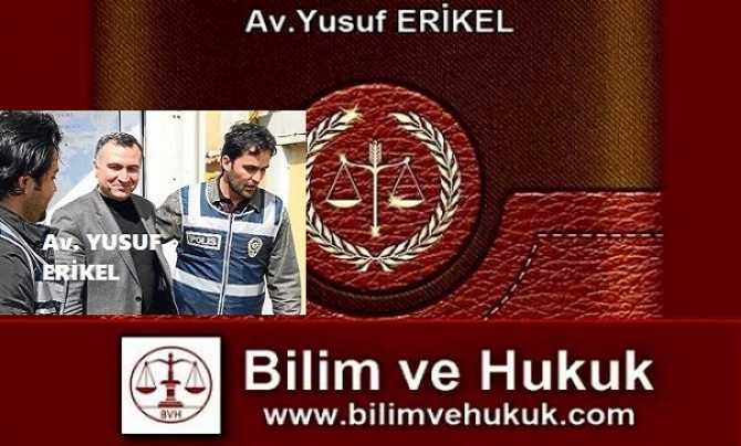 BİLİM VE HUKUK PLATFORMU BAŞKANI Av. YUSUF ERİKEL’den, Cumhurbaşkanı Erdoğan’a; “Bu konularda, Allah katında sorumluluğunuz yok mu?” soruları.. İşte o ilginç sorular…