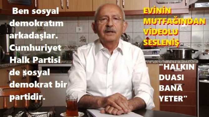 CUMHURBAŞKANI ADAYI KILIÇDAROĞLU, evinin mutfağından seslendi : 