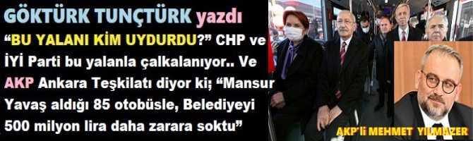 “BU YALANI KİM UYDURDU?” CHP ve İYİ Parti bu yalanla çalkalanıyor.. Ve AKP Ankara Teşkilatı diyor ki; “Mansur Yavaş aldığı 85 otobüsle, Belediyeyi 500 milyon lira daha zarara soktu”