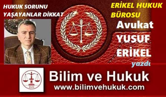 BİLİM ve HUKUK PLATFORMU BAŞKANI AV. YUSUF ERİKEL’den; vatandaşlara Adli ve Hukuki uyarı : “Uzlaşma Hakemliği var iken, neden her konuda koşa, koşa dava açıyorsunuz?”