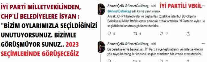 İYİ PARTİ MİLLETVEKİLİNDEN, CHP'Lİ BELEDİYELERE İSYAN : 