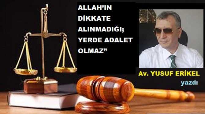 BİLİM ve HUKUK PLATFORMU BAŞKANI Av. YUSUF ERİKEL : 