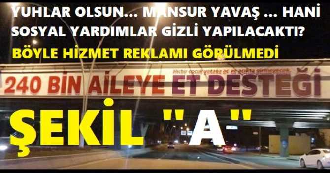 EYY MANSUR YAVAŞ .. SANA MİLYONLARCA KEZ “YUHLAR OLSUN”… HADİ GİT BİZİ DE MAHKEMEYE VER, VERMEZSEN NAMERTSİN.. BUYUR SAYIN KILIÇDAROĞLU.. ZAT, ŞEKİL A’da GÖRÜLDÜĞÜ GİBİ