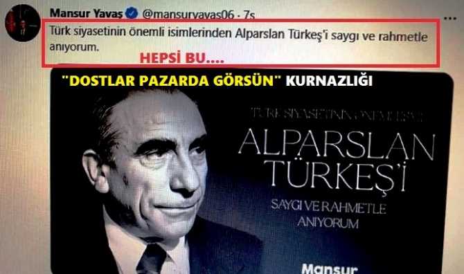 HANİ SİZ ÜLKÜCÜ İDİNİZ? MANSUR YAVAŞ ve CEMAL ENGİNYURT’un, “ALPARSLAN TÜRKEŞ” AYIBI