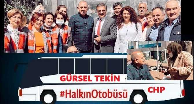 CHP’li GÜRSEL TEKİN, HALKIN OTOBÜSÜ İLE MALTEPE’de DERT DİNLEDİ ; “SIKINTI BÜYÜK, HERKES DERTLİ. SANDIK GELECEK, MİLLETİN YÜZÜ MUTLAKA GÜLECEK”