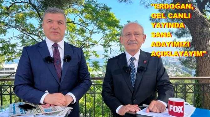 KILIÇDAROĞLU'ndan, ERDOĞAN'A ADAYLIK RESTİ : 