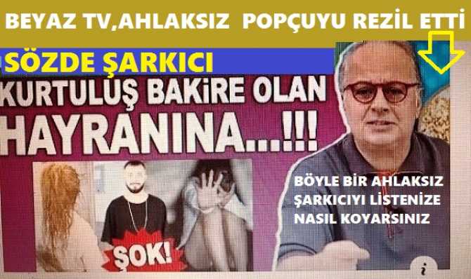 MÜZİK DÜYASINDA KEPAZELİK.. ŞARKICI KILIKLI SOYTARI KURTULUŞ KUŞ, HAYRANI KIZA ZORLA TECAVÜZDEN AĞIR CEZADA, 12 YIL HAPİSLE YARGILANIYOR. İŞTE ADLİ TIP RAPORU..