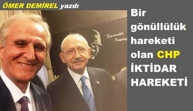 CHP İktidar Hareketi Yöneticisi Ömer Demirel : “CHP, Milletvekili adaylığının tespitinde, emek ve örgüt inisiyatifini mutlaka dikkate almalıdır”