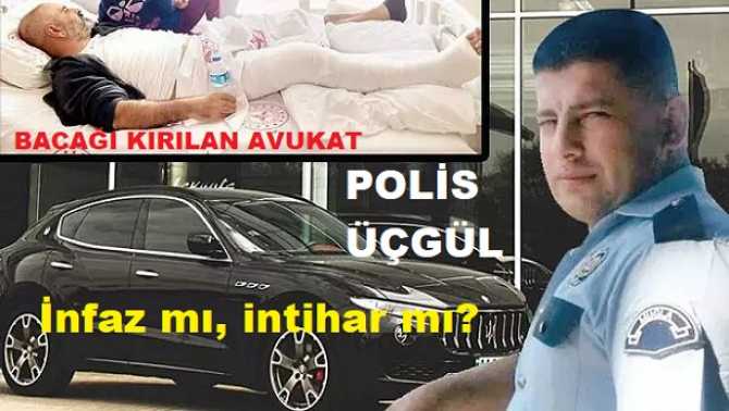 AÇIĞA ALINMIŞTI. POLİS, OTOMOBİLİNDE ÖLÜ BULUNDU. İNTİHAR MI? ÖLDÜRÜLDÜ MÜ? TRAFİK KAVGASINDA; AVUKATIN BACAĞINI KIRMIŞTI